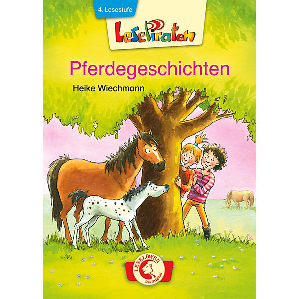 Lesepiraten: Pferdegeschichten, 4. Lesestufe