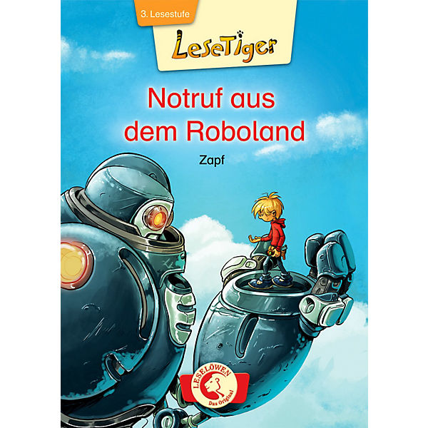 Lesetiger: Notruf aus dem Roboland, 3. Lesestufe