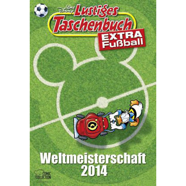 Lustiges Taschenbuch Extra Fußball - Weltmeisterschaft 2014