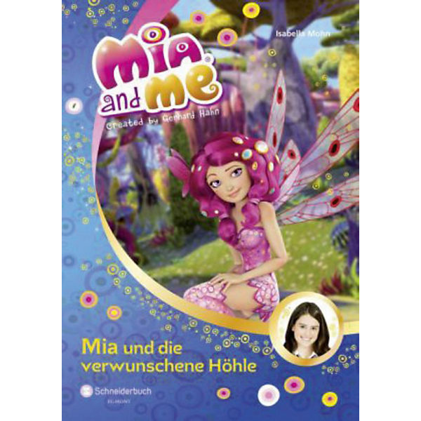 Mia and me: Mia und die verwunschene Höhle, Band 10