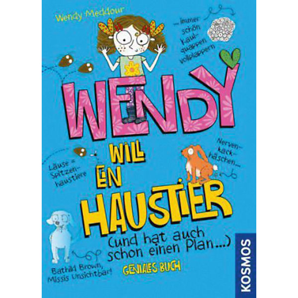 Wendy will ein Haustier
