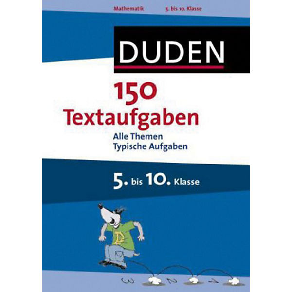 Duden: 150 Textaufgaben 5. bis 10. Klasse