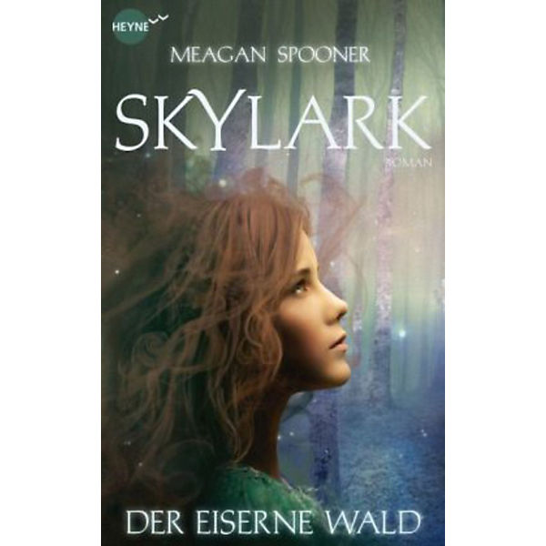 Skylark: Der eiserne Wald