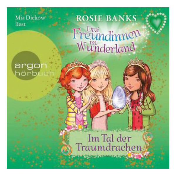 Drei Freundinnen im Wunderland: Im Tal der Traumdrachen, 1 Audio-CD