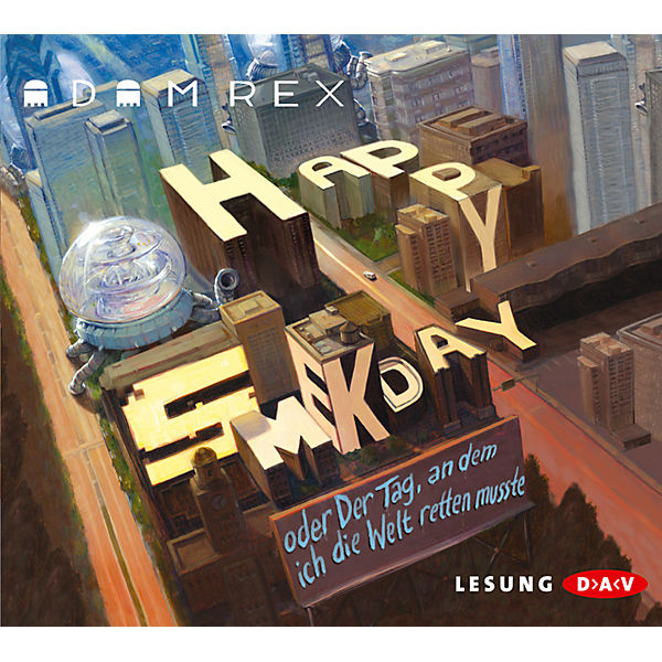 Happy Smekday oder Der Tag, an dem ich die Welt retten musste, 5 Audio-CDs