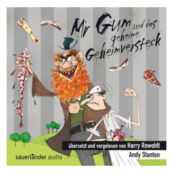 Mr. Gum und das geheime Geheimversteck, 1 Audio-CD