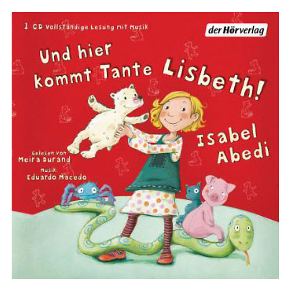 Und hier kommt Tante Lisbeth, 1 Audio-CD