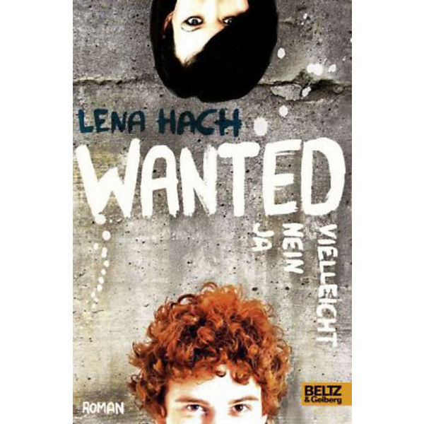 Wanted, Ja, Nein, Vielleicht,