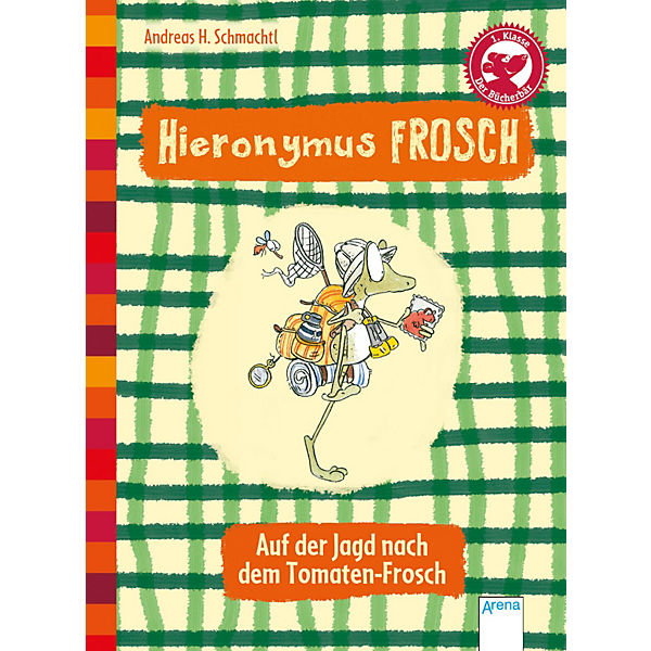 Der Bücherbär: Hieronymus Frosch - Auf der Jagd nach dem Tomaten-Frosch, 1. Klasse
