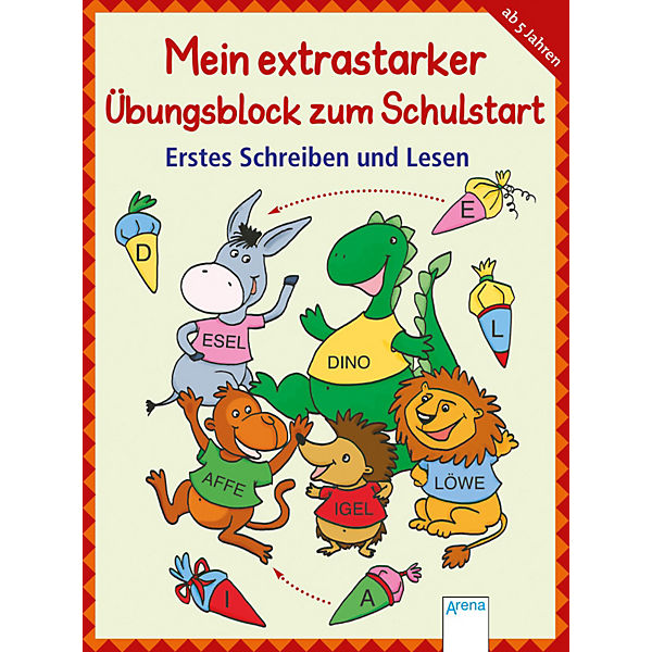 Mein extrastarker Übungsblock zum Schulstart: Erstes Schreiben und Lesen, Sammelband