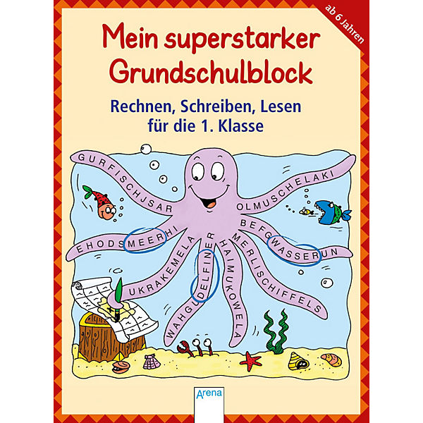 Mein superstarker Grundschulblock: Rechnen, Schreiben, Lesen für die 1. Klasse, Sammelband