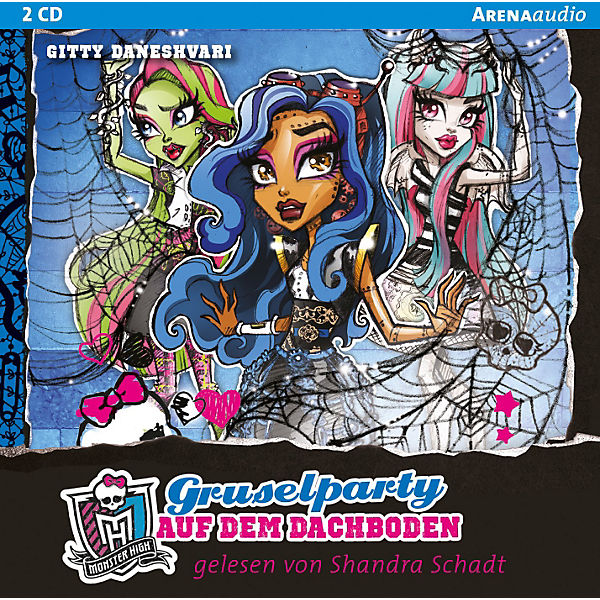 Monster High: Gruselparty auf dem Dachboden, 2 Audio-CDs