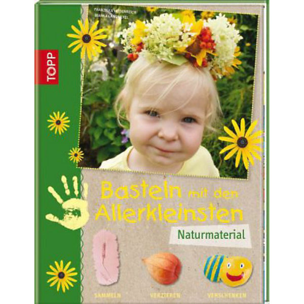 Basteln mit den Allerkleinsten Naturmaterial