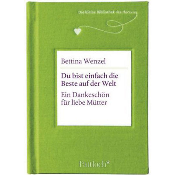 Du bist einfach die Beste auf der Welt