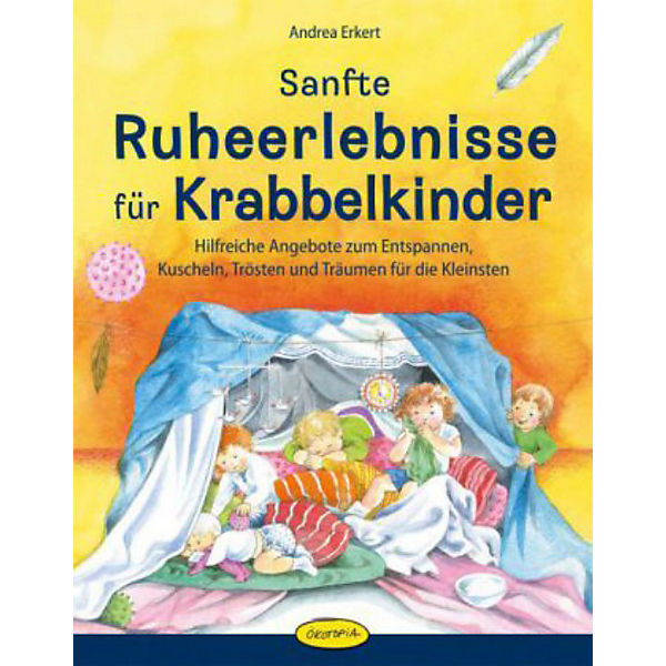 Sanfte Ruheerlebnisse für Krabbelkinder