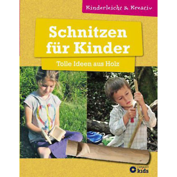 Schnitzen für Kinder - Tolle Ideen aus Holz