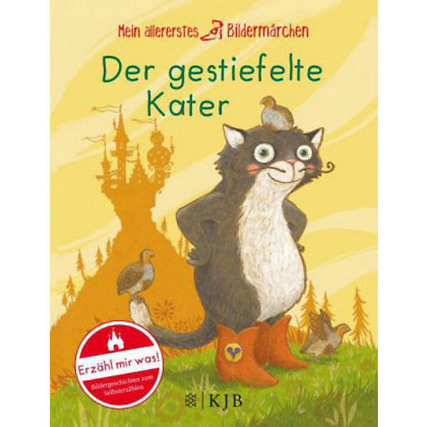 Mein allererstes Bildermärchen: Der gestiefelte Kater