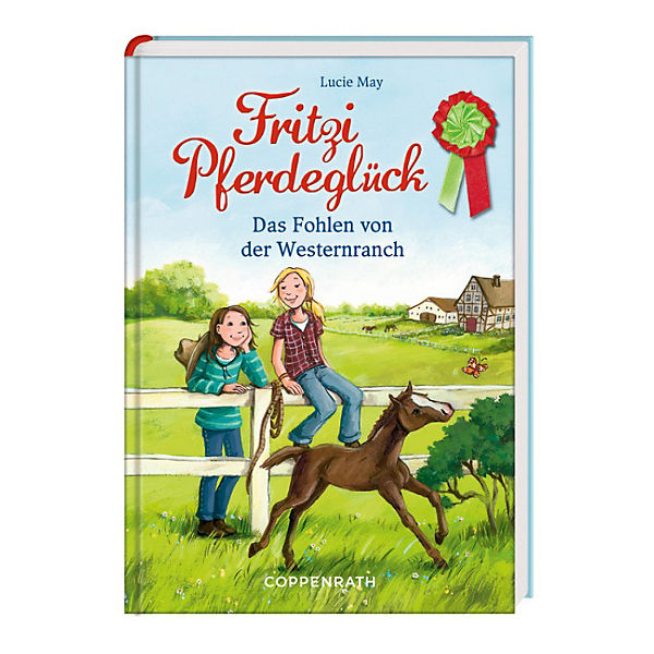 Fritzi Pferdeglück: Das Fohlen von der Westernranch