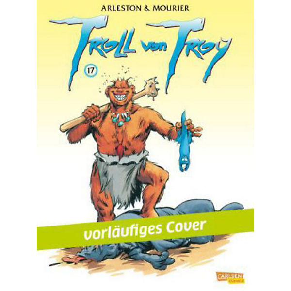 Troll von Troy, Band 17