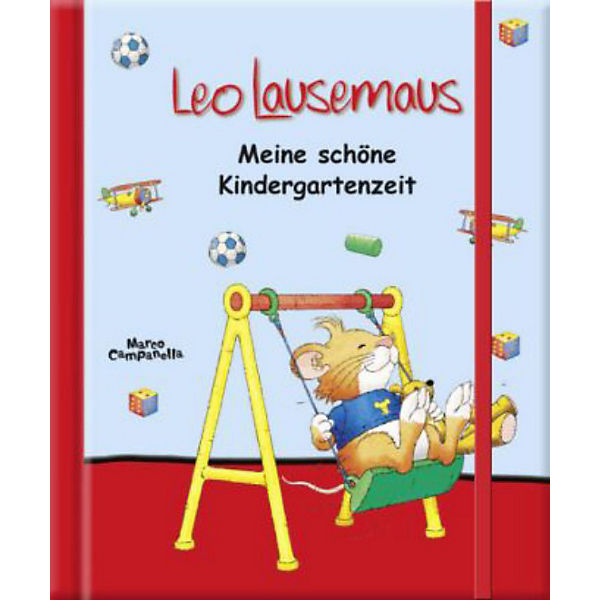 Leo Lausemaus: Meine schöne Kindergartenzeit