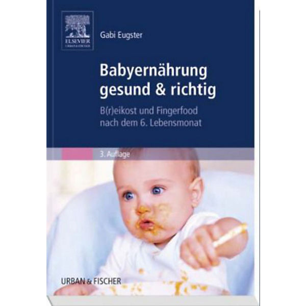 Babyernährung gesund & richtig