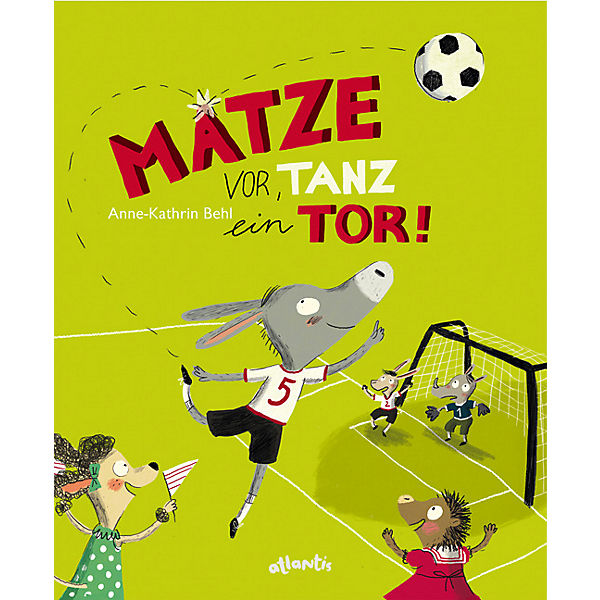 Matze vor, tanz ein Tor!