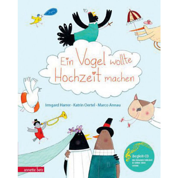 Ein Vogel wollte Hochzeit machen, mit Audio-CD