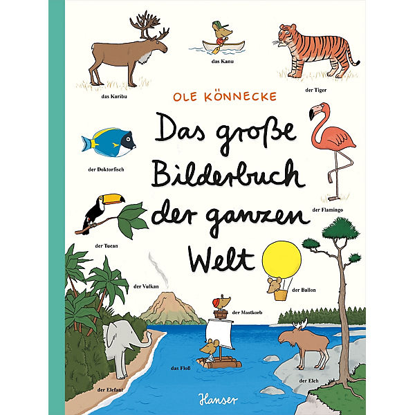 Das große Bilderbuch der ganzen Welt