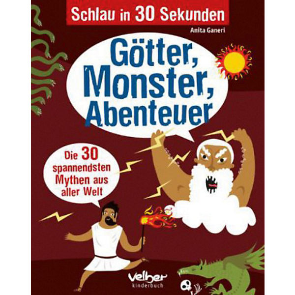 Schlau in 30 Sekunden: Götter, Monster, Abenteuer