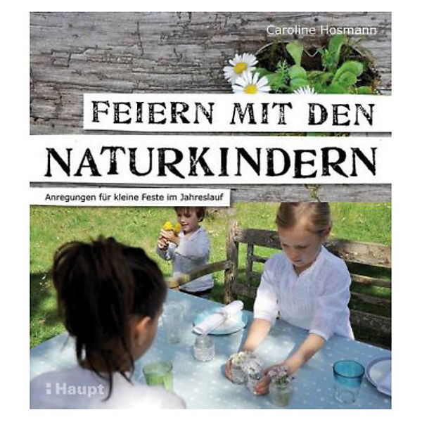 Feiern mit den Naturkindern