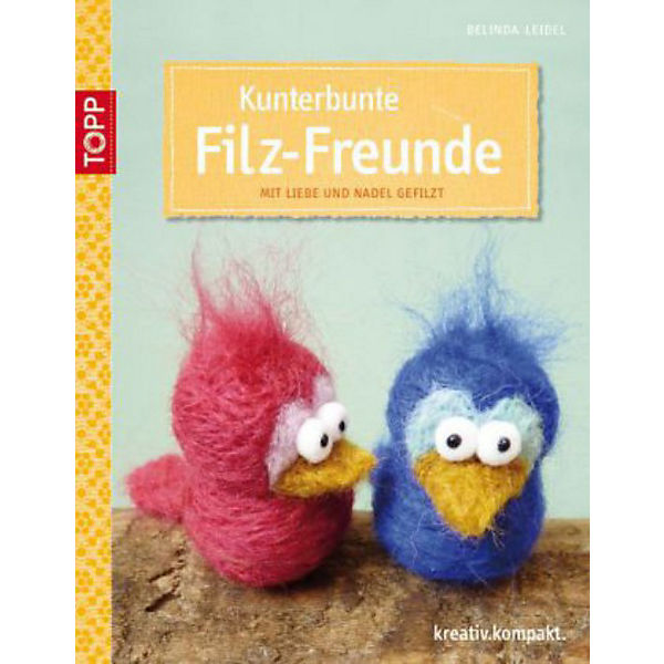 Kunterbunte Filz-Freunde