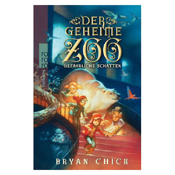 Der geheime Zoo: Gefährliche Schatten, Band 2