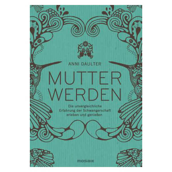 Mutter werden