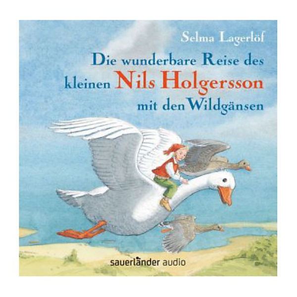 Die wunderbare Reise des kleinen Nils Holgersson mit den Wildgänsen, 2 Audio-CDs