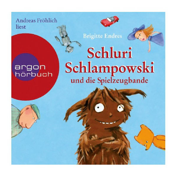 Schluri Schlampowski und die Spielzeugbande, Band 1, 1 Audio-CD