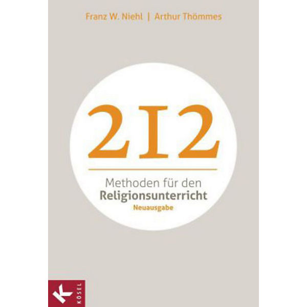 212 Methoden für den Religionsunterricht