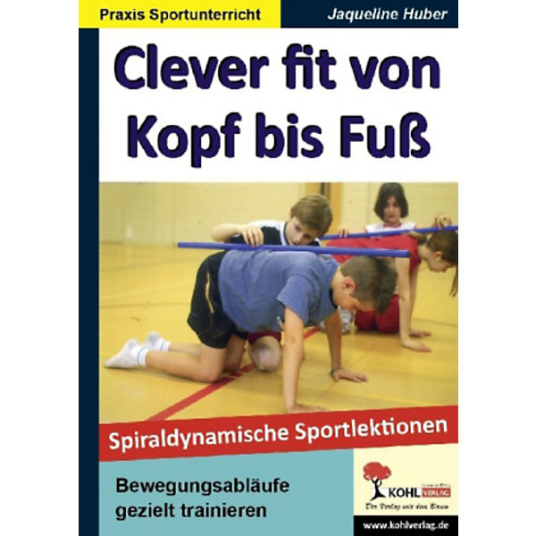 Clever fit von Kopf bis Fuß, m. CD-ROM