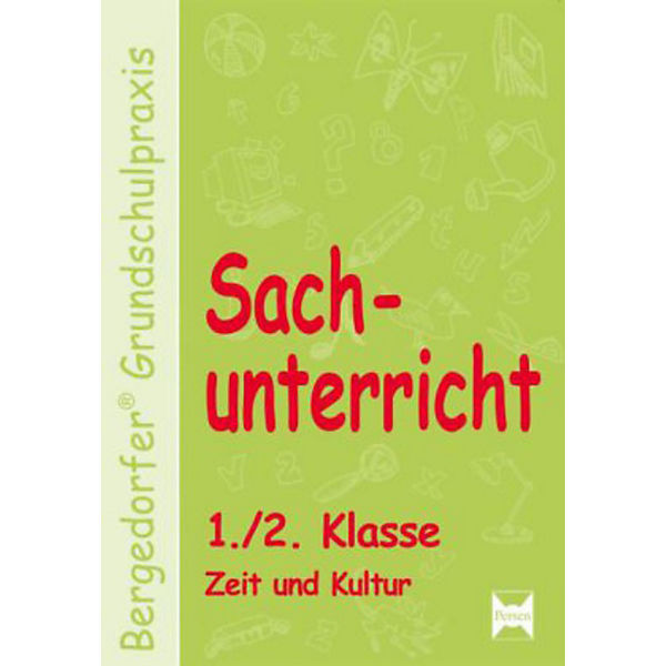 Sachunterricht 1./2. Klasse, Zeit und Kultur