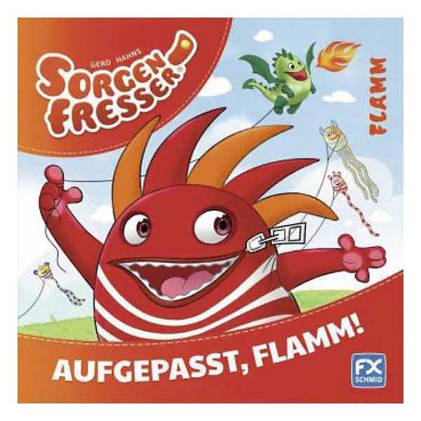 Gerd Hahns Sorgenfresser: Flamm - Aufgepasst, Flamm!