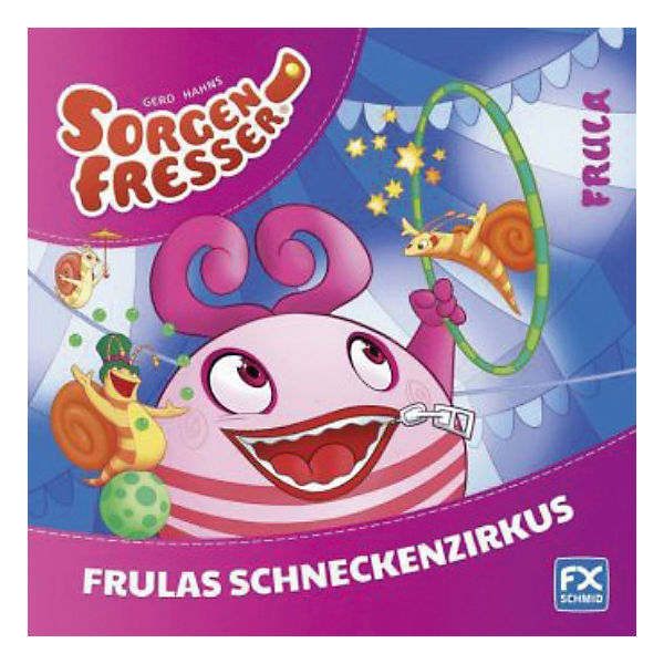 Gerd Hahns Sorgenfresser: Frula - Frulas Schneckenzirkus