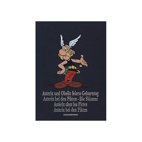 Asterix Gesamtausgabe: Asterix und Obelix feiern Geburtstag. Astérix chez les Pictes: Die Skizzen, Asterix bei den Pikten