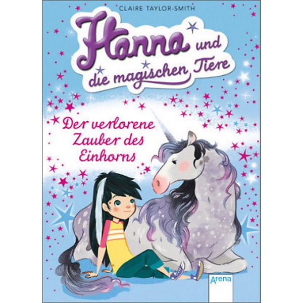 Hanna und die magischen Tiere: Der verlorene Zauber des Einhorns, Band 2