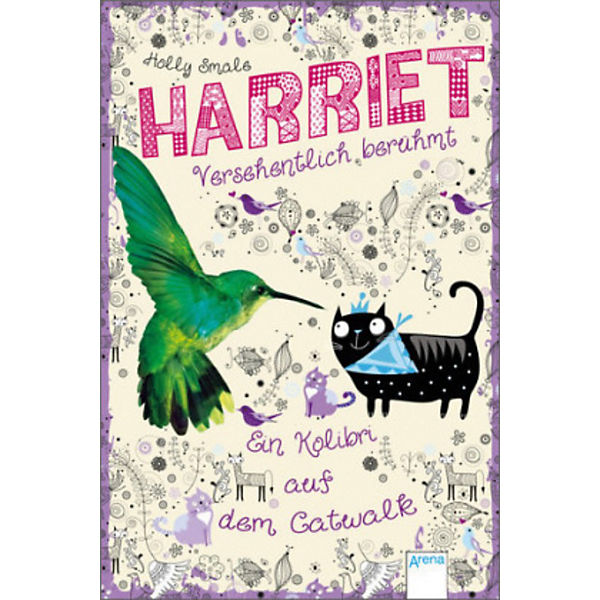 Harriet - versehentlich berühmt - Ein Kolibri auf dem Catwalk, Band 2