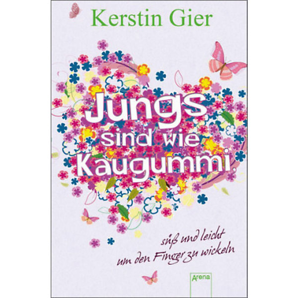 Jungs sind wie Kaugummi - süß und leicht um den Finger zu wickeln
