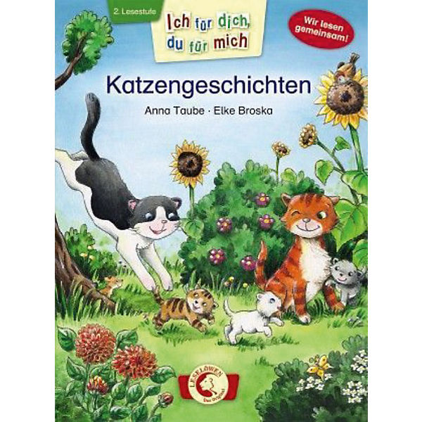 Ich für dich, du für mich: Katzengeschichten