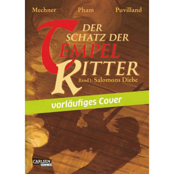 Der Schatz der Tempelritter - Salomons Diebe