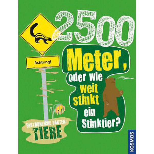 2500 Meter oder wie weit stinkt ein Stinktier?