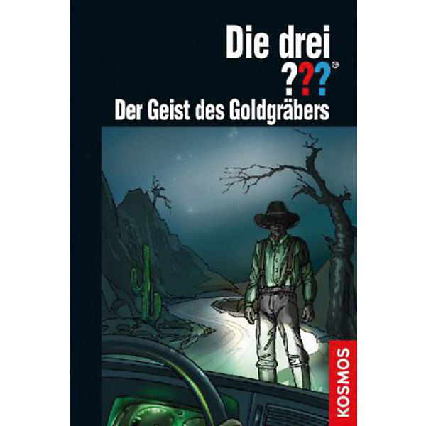 Die drei ???: Der Geist des Goldgräbers