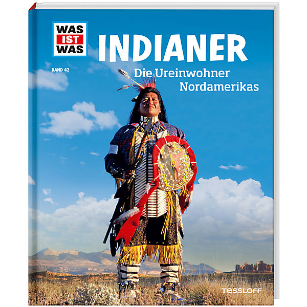 WAS IST WAS Indianer - Trommeln, Tipi, Totempfahl