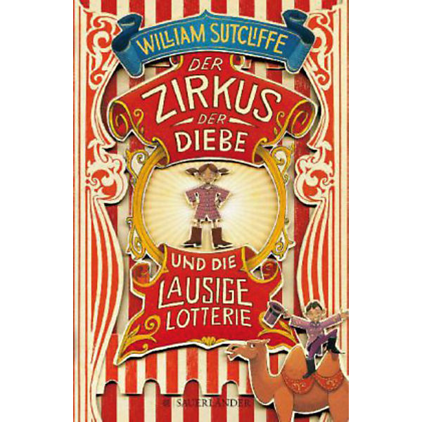 Der Zirkus der Diebe und die lausige Lotterie